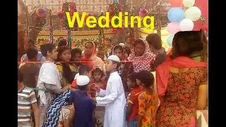 Villagers Wedding in Bangladesh [Some Scenes from the Wedding]