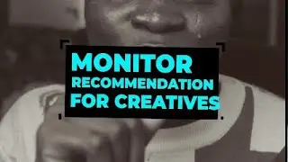 How to know the best monitor to buy as a creative 💯