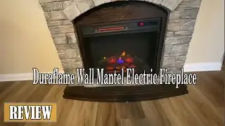 Duraflame Wall Mantel Electric Fireplace Review - How well does this electric fireplace work?