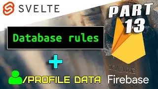 Creating custom user profile data - Svelte Firebase Starter - Part 13