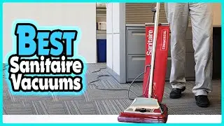 ✅Top 5: Best Sanitaire Vacuums In 2023 👌 [ Best Commercial Sanitaire Vacuums ]
