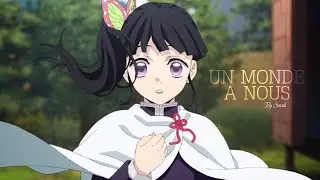 || Nightcore AMV || Un Monde A Nous - @SarahOfficiel (+LYRICS)