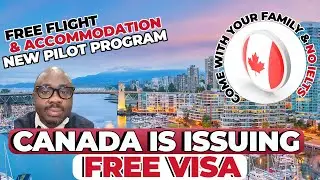 Canada Work Permit 2024 ( How Moving To Canada With My Family  2024 ) Canada Free Visa 2024
