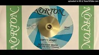 Question Mark and The Mysterians - Empty Heart (Norton) 2003