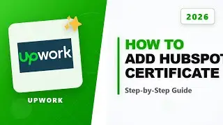 How To Add Hubspot Certificate To Upwork