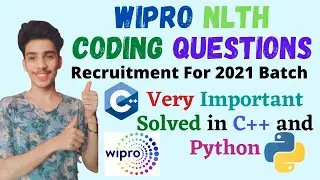 Wipro NLTH Coding Questions in Python and C++ | Wipro 2020 Hiring | Wipro NLTH Registration for 2021