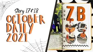 October Daily 2021 | Process Video | Story 17 & 18