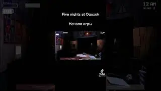 five nights at oguzok