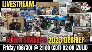 LIVE | FSExpo 2023 Debrief | Discussion on the Event, Vendors, Influencers, Developers, and SimFans