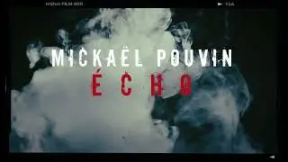 Mickaël Pouvin - ÉCHO ( Lyrics Video )