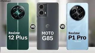 Realme 12 Plus vs Moto G85 5g vs Realme P1 Pro || Full Comparison