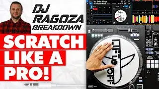How to Scratch Like a PRO! Step by Step DJ Ragoza Breakdown