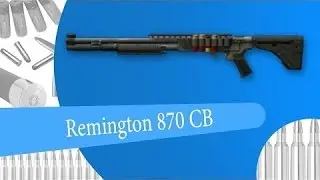 Warface:Я показал класс Remington 870 CB