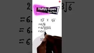 How To Multiply Square Roots? 
