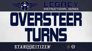 Oversteering - Star Citizen Guide