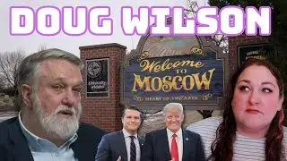 Doug Wilson | The Final Boss of Christian Nationalism