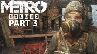 To Catch A Train! - Metro Exodus [Playthrough] (PART 3)