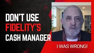 Don't Use Fidelity's Cash Manager