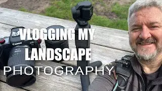 Shooting My Photography Vlogs, What I use and Why.
