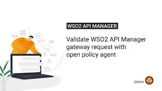 Validate WSO2 API Manager gateway request with open policy agent