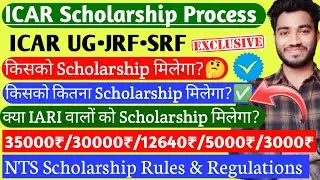 📍ICAR Counselling🔥ICAR Scholarship (NTS)🤩•Eligibility Criteria ✅•UG/JRF/SRF•Amount Of Scholarship🔥
