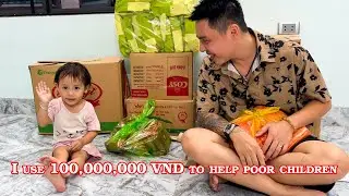 I use 100,000,000 VND to help poor children