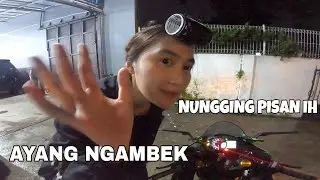 Ayang ngambek di ajak motoran, NUNGGING PISAN katanya !!