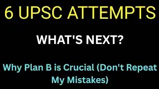 My UPSC Score, Plan B & Real Advice Every Aspirant Needs