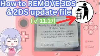 {Up to date} How to remove 3DS and 2DS update notification and update file | works on firmware 11.17