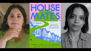 Emma Copley Eisenberg | Housemates: A Novel