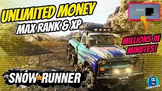 Snow Runner - Unlimited Money & Max Runk (Easy Money!)