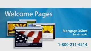 Mortgage XSites Welcome Pages