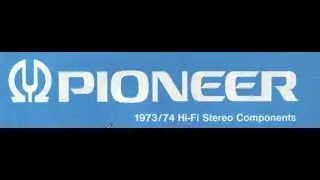 Из Каталога Pioneer - Стерео компоненты Pioneer Hi-Fi — Из Каталога(1973-74).