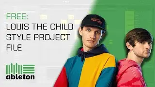 Free Ableton Project File - Louis The Child