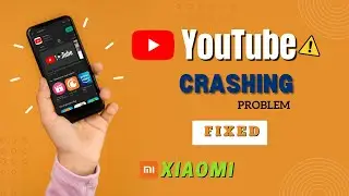 How To Fix YouTube Crash Problem in Xiaomi 11i | Xiaomi 11i App Crash Fix