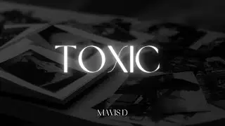 Toxic - Ashes of us | Mavis D