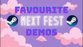 Steam Next Fest 2023