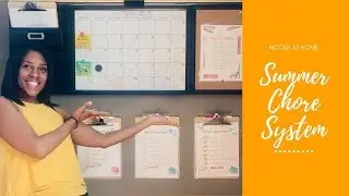 Summer Schedule and Chore System