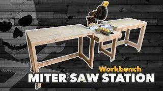 Miter Saw Station/Workbench Build
