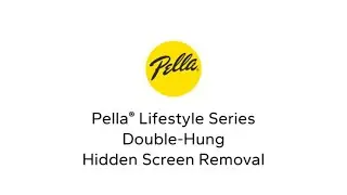 Ask Pella How To: Remove Pella Lifestyle Series Hidden Screen
