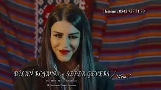 Sefer geveri & Dilan rojava kewe