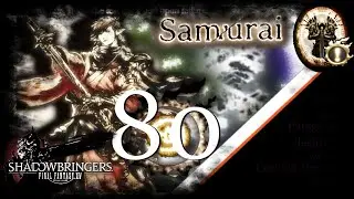 [FFXIV] Samurai Guide - Rotation & Timestamps - Lv80 - Shadowbringers - 5.1