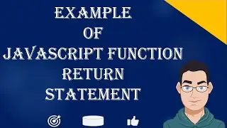 JavaScript Functions With Return Value | JavaScript Function Return Statement