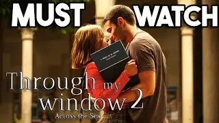 Through My Window: Across the Sea | Recap/Explained