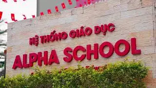 Dấu ấn năm 2025 | Alpha School