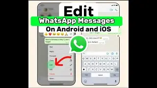How to Edit WhatsApp Messages On Android/iOS 2024