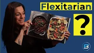 The Flexitarian Diet - A Beginners Guide