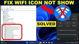 (2024 FIX) -  WiFi Not Showing in Windows 11/10 | WiFi Icon Missing