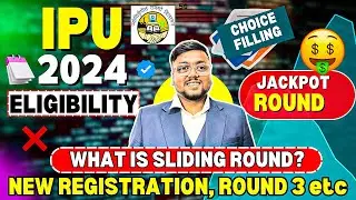 IPU Sliding Round 2024 😍 | IPU BTECH Registration 2024 | IPU Round 3 | IPU BTECH 2024 | IPU 2024