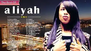 The Best Of Aaliyah 2021   Greatest Hits Collection Of Aaliyah